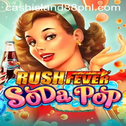 Experience the Excitement of RushFeverSodaPop Featuring Cash Island 88